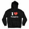 I Love Vampires Hoodie