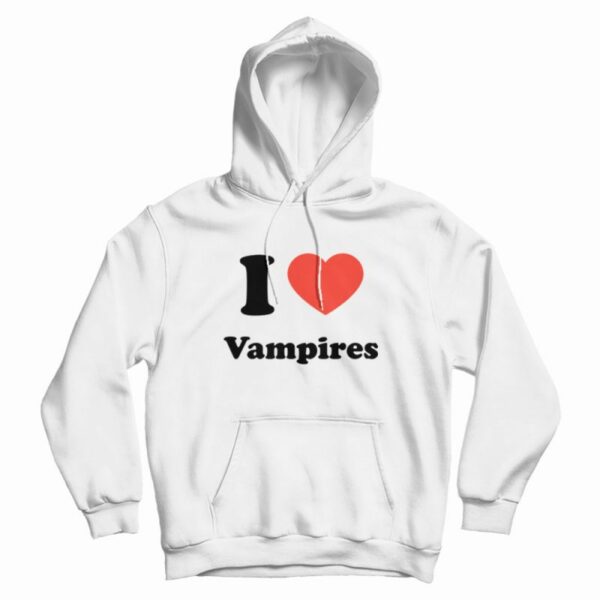 I Love Vampires Hoodie