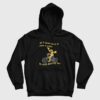 If I Don’t Turn It Into A Joke It Will Destroy Me Hoodie
