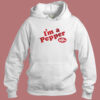 Im A Pepper Dr Pepper Hoodie Style