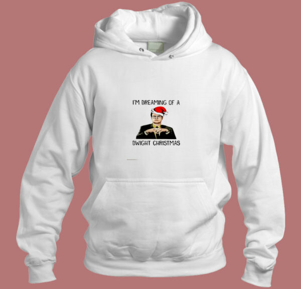 Im Dreaming Of A Dwight Christmas Aesthetic Hoodie Style
