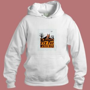 Im Pretty Fly For A White Biden Guy Aesthetic Hoodie Style 2