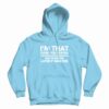 I’m That Song You Skipped Hoodie