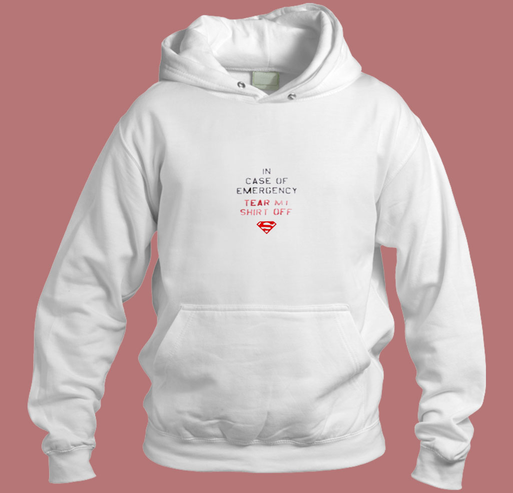In Case Of Emergency Tear My Shirt Off Aesthetic Hoodie Style In Case Of Emergency Tear My Shirt Off Aesthetic Hoodie Style