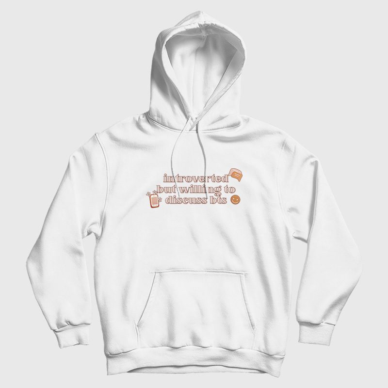 Introverted But Willing To Discuss Bts Hoodie Introverted But Willing To Discuss Bts Hoodie