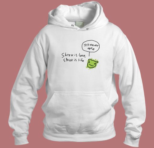 It Is Never Ogre Hoodie Style It Is Never Ogre Hoodie Style