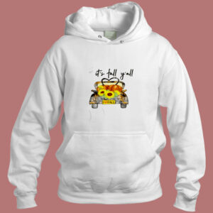 Its Fall Yall Aesthetic Hoodie Style