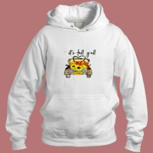 Its Fall Yall Aesthetic Hoodie Style