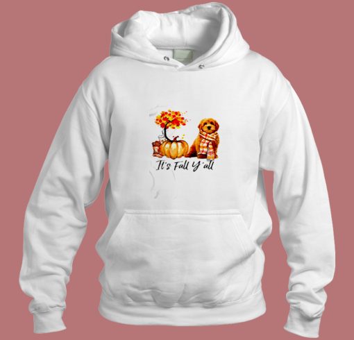 Its Fall Yall Goldendoodle Aesthetic Hoodie Style Its Fall Yall Goldendoodle Aesthetic Hoodie Style
