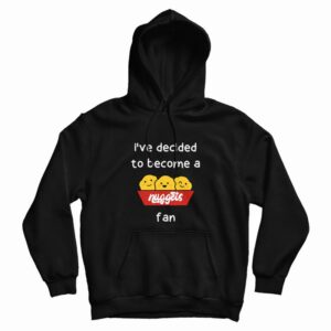 I’ve Decided To Become A Nuggets Fan Hoodie