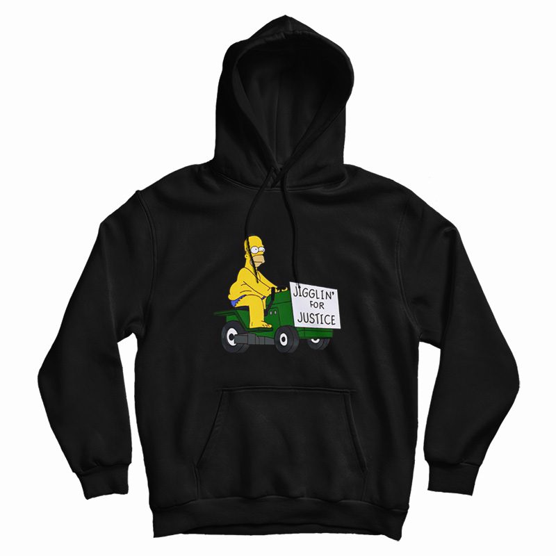 Jigglin For Justice Hoodie Jigglin For Justice Hoodie