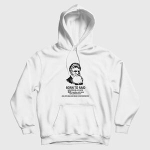 John Brown Born To Raid South Is A Fuck Free Em All 1859 Hoodie