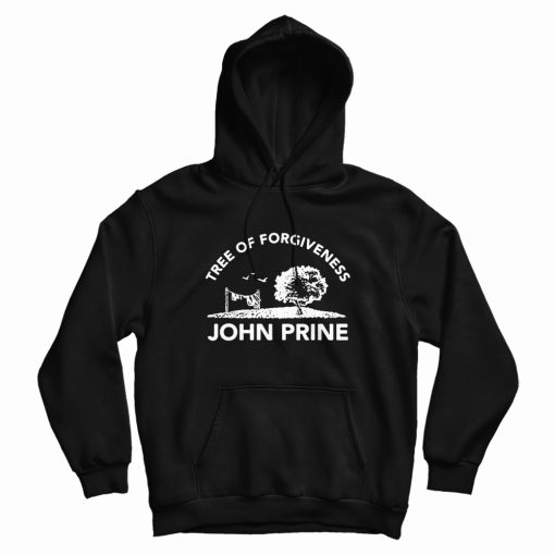 John Prine Tree of Forgiveness Hoodie John Prine Tree of Forgiveness Hoodie