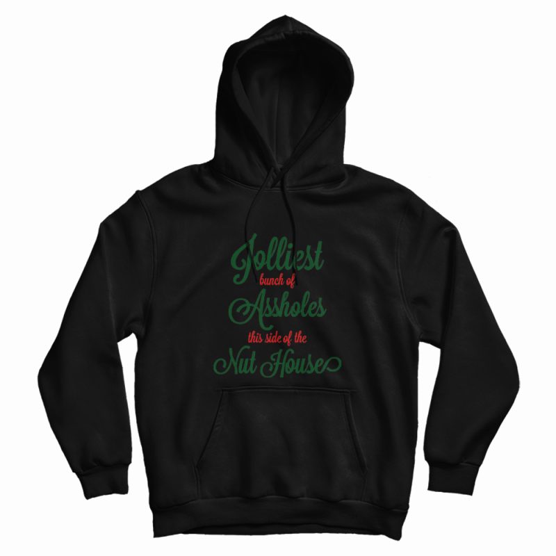 Jolliest Bunch Of Assholes Hoodie Jolliest Bunch Of Assholes Hoodie