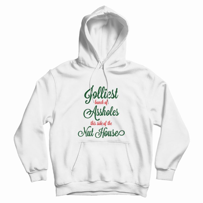 Jolliest Bunch Of Assholes Hoodie Jolliest Bunch Of Assholes Hoodie