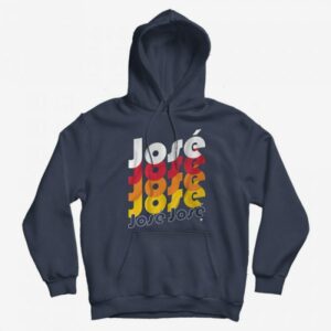 Jose Jose Jose Chant Hoodie