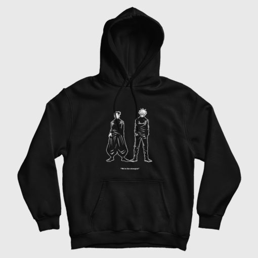 Jujutsu Kaisen Geto and Gojo We're The Strongest Hoodie Jujutsu Kaisen Geto and Gojo We're The Strongest Hoodie