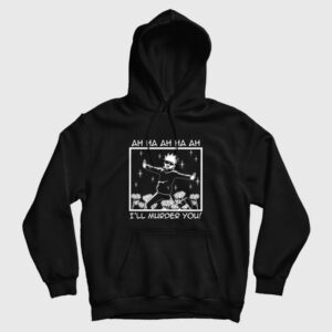 Jujutsu Kaisen Satoru Gojo I’ll Murder You Hoodie
