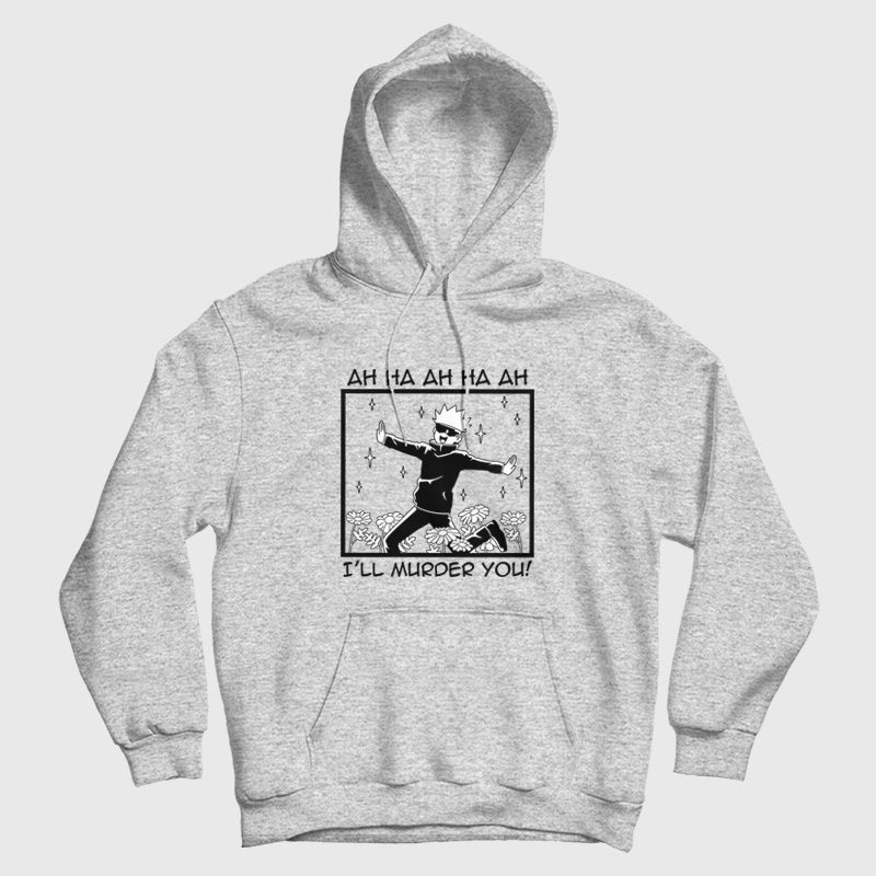Jujutsu Kaisen Satoru Gojo I'll Murder You Hoodie Jujutsu Kaisen Satoru Gojo I'll Murder You Hoodie