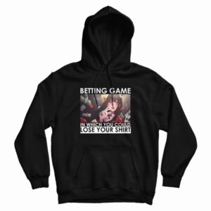 Kakegurui Betting Game In Which You Could Lose Your Shirt Hoodie 3