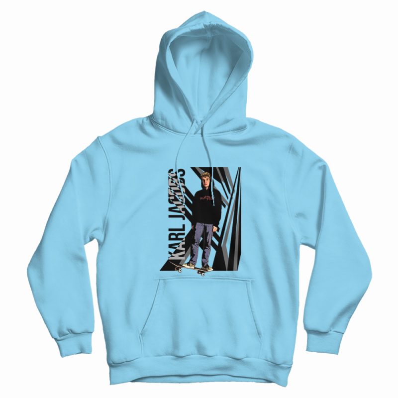 Karl Jacobs Cool Ride A Skateboard Hoodie Karl Jacobs Cool Ride A Skateboard Hoodie