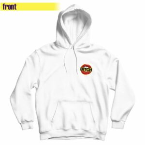 Keep Rolling Your Eyes Bitch Hoodie Front and Back