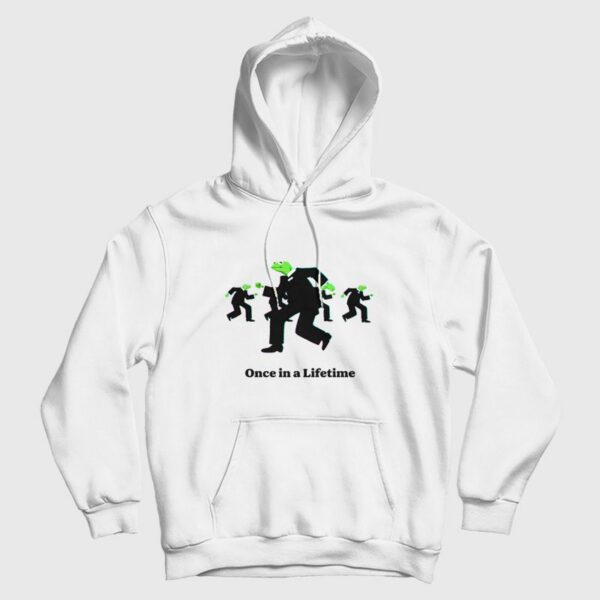 Kermit The Frog Once In A Lifetime Hoodie