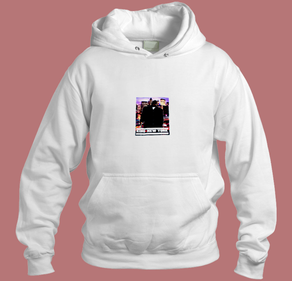 King Of New York Notorius Big Aesthetic Hoodie Style King Of New York Notorius Big Aesthetic Hoodie Style