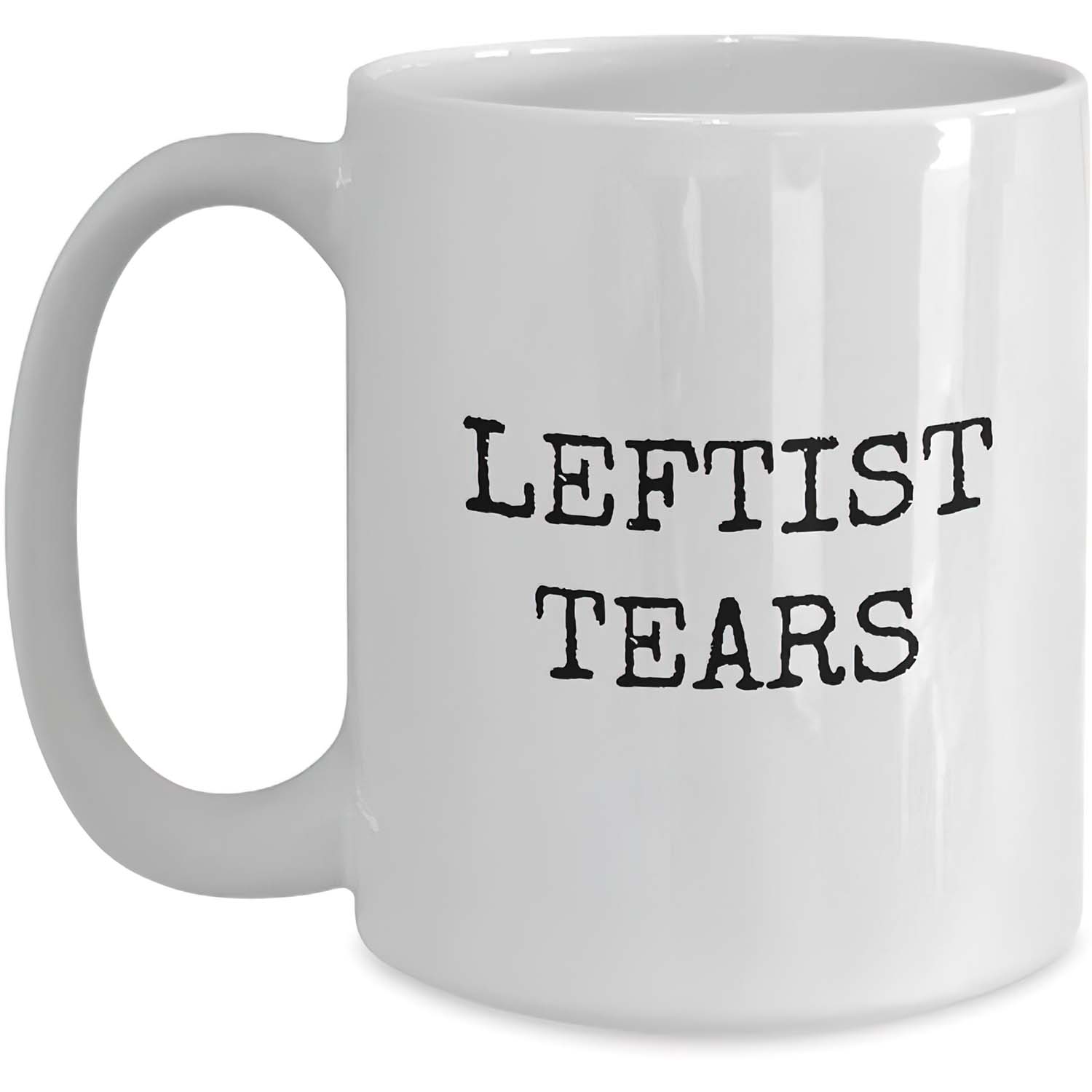 Leftist tears mug Leftist tears mug