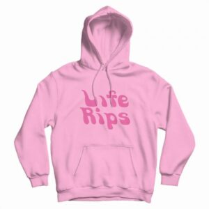 Life Rips Hoodie