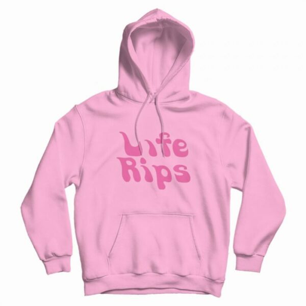 Life Rips Hoodie