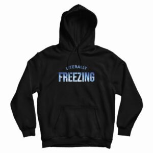 Literally Freezing Iced Blue Cold Winter Hoodie 3