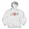 Loser Lover Hoodie