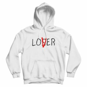 Loser Lover Hoodie