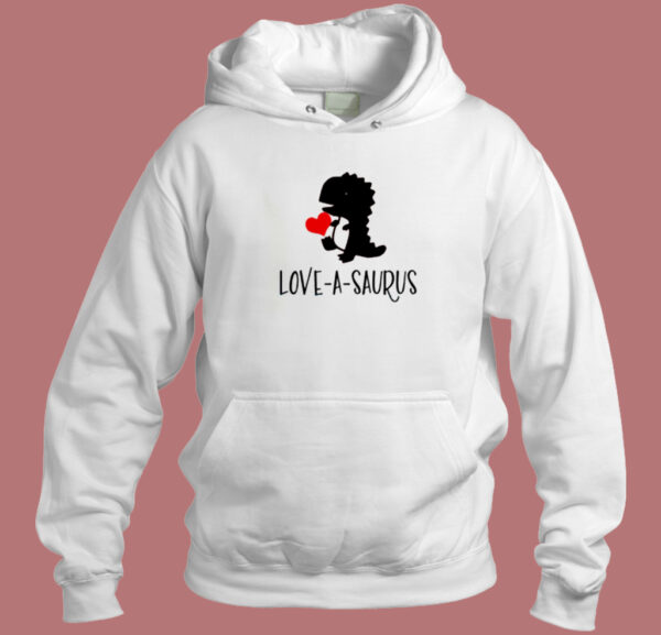 Love A Saurus Valentine Day Hoodie Style