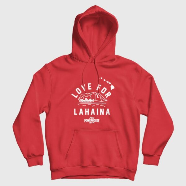 Love For Lahaina Hoodie