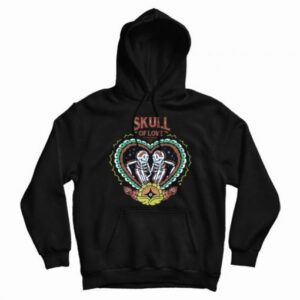 Love Heart Skull Of Love Hoodie