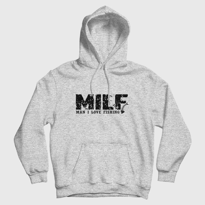 MILF Man I Love Fishing Hoodie MILF Man I Love Fishing Hoodie