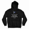 Marked Safe From That Bitch Carole Baskin Today Hoodie