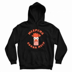 Meepers Gonna Meep Hoodie