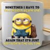 Minion Sometimes I Have To Tell Myself Again Mug