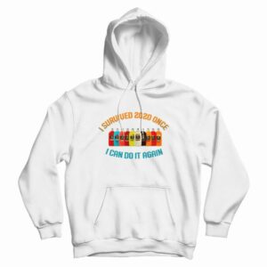 Mogen David I Survived 2020 Once I Can Do It Again Hoodie 3