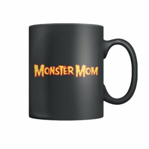 Monster Mom mug