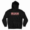 More Fun Than Two 20 Year Olds Hoodie