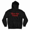 More Than Friends Hoodie Juliantina