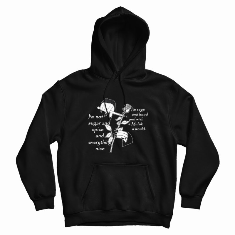 Morticia Addams I'm Sage Hoodie Morticia Addams I'm Sage Hoodie