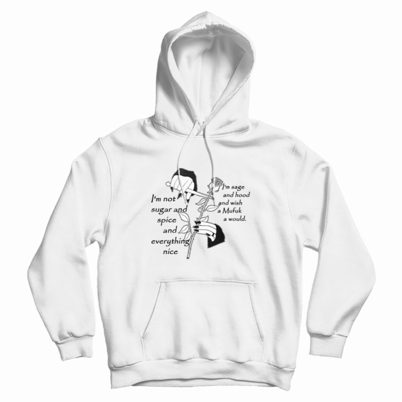 Morticia Addams I'm Sage Hoodie Morticia Addams I'm Sage Hoodie