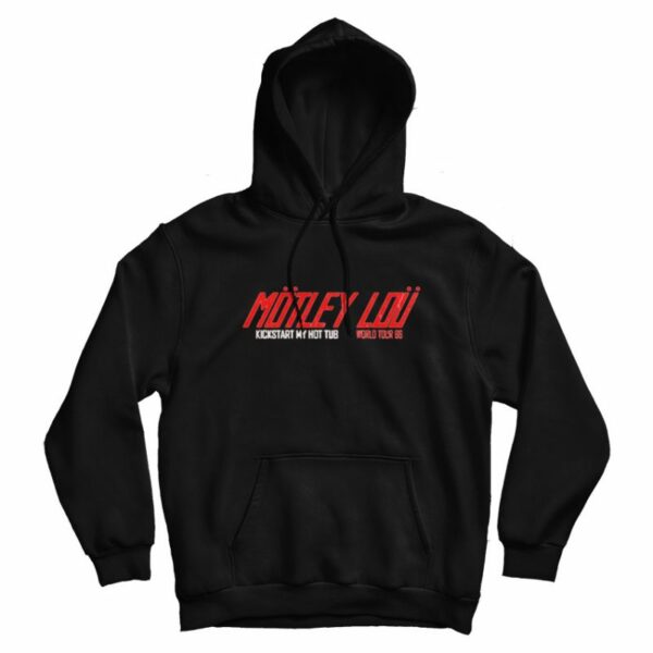 Motley Lou Kickstart My Hot Tub Hoodie