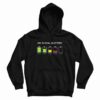 My Social Battery Hoodie
