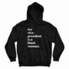 My Vice President Is A Black Woman Hoodie